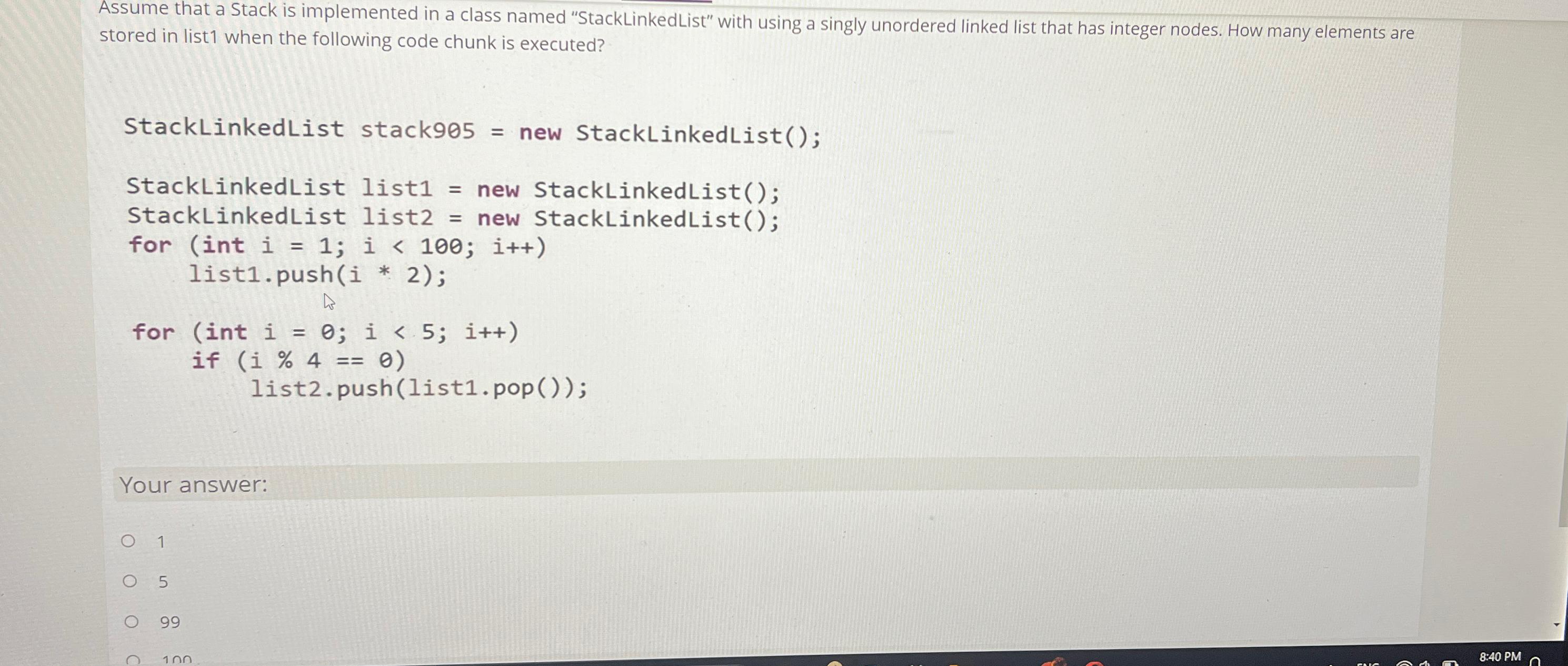 Solved Assume That A Stack Is Implemented In A Class Named | Chegg.com