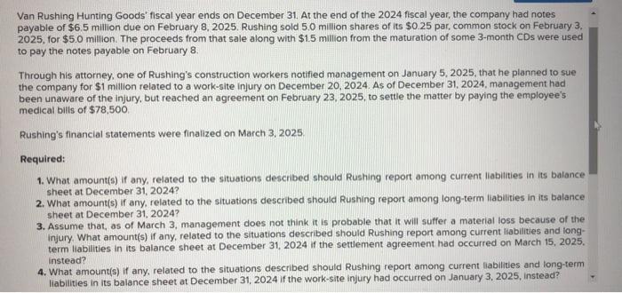 Solved Van Rushing Hunting Goods' fiscal year ends on | Chegg.com