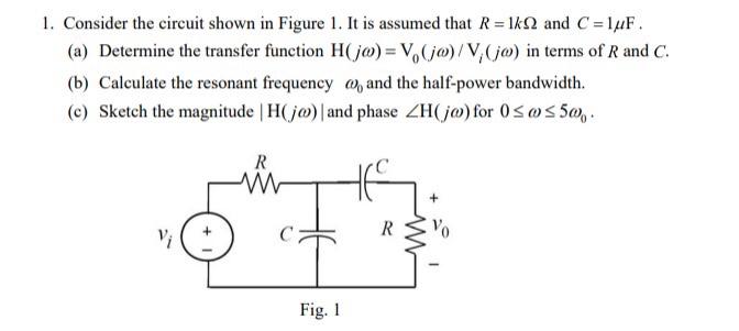 Solved 1. Consider the circuit shown in Figure 1. It is | Chegg.com