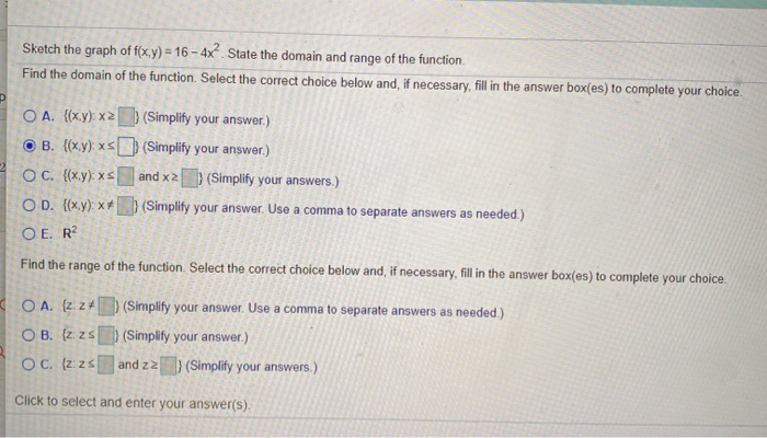 Sketch The Graph Of F X Y 16 4x State The Chegg Com