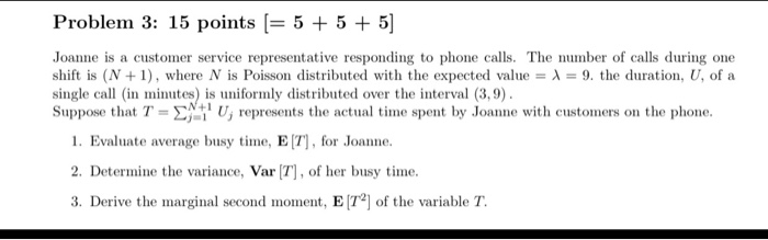 Solved Problem 3: 15 points (= 5 + 5 + 5) Joanne is a | Chegg.com
