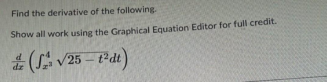 Solved Find the derivative of the following. Show all work | Chegg.com