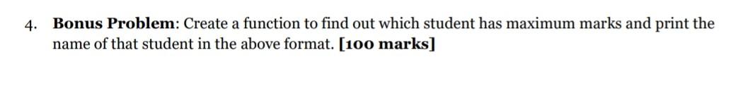 Solved 4. Bonus Problem: Create a function to find out which | Chegg.com