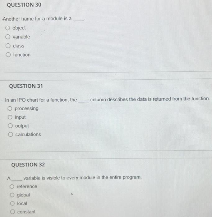 Solved QUESTION 30 Another name for a module is a object | Chegg.com