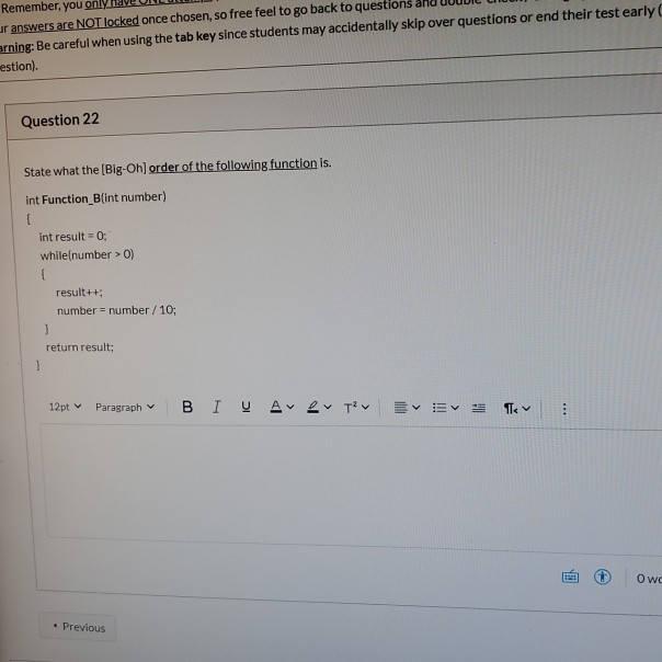 Solved Question 21 State what the (Big-On] order of the | Chegg.com