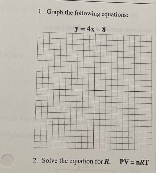 Solved 1. Graph the following equations: y = 4x - 8 2. Solve | Chegg.com