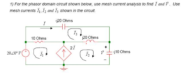 Solved For the phasor domain circuit shown below. use mesh | Chegg.com