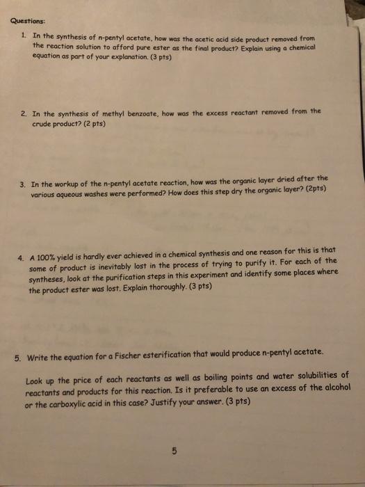 Solved Questions: 1. In the synthesis of n-pentyl acetate, | Chegg.com