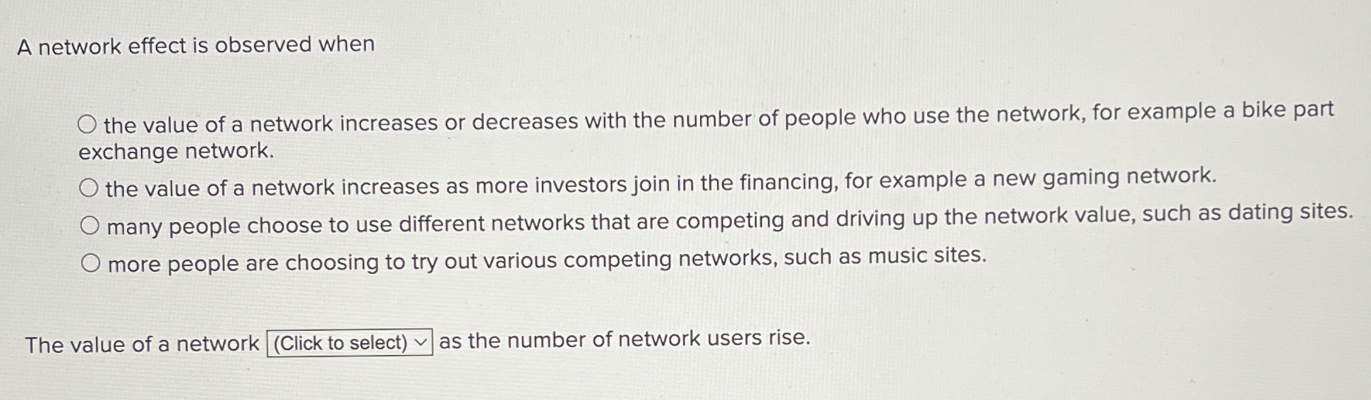 Solved A network effect is observed when ﻿the value of a | Chegg.com