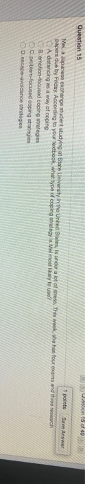 Solved Question 15 1 points Save Answer Mel, a Japanese | Chegg.com