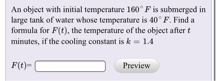 Solved An Object With Initial Temperature 160° F Is | Chegg.com