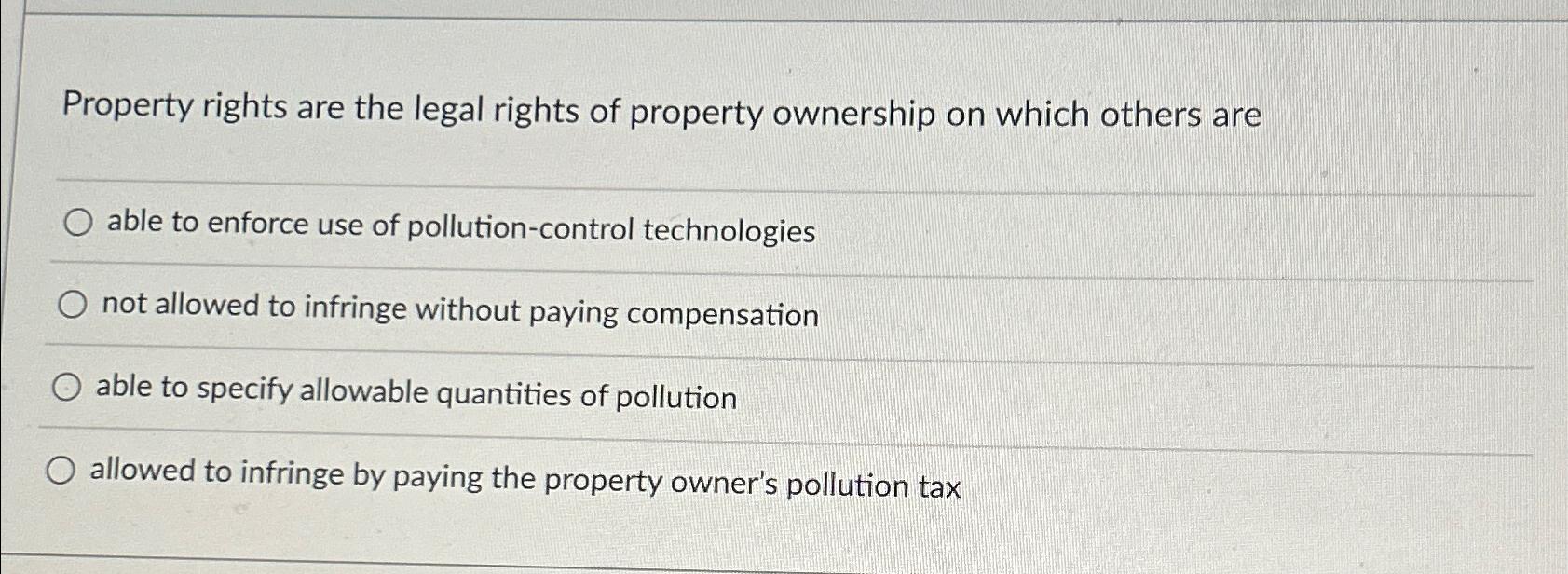 Solved Property rights are the legal rights of property
