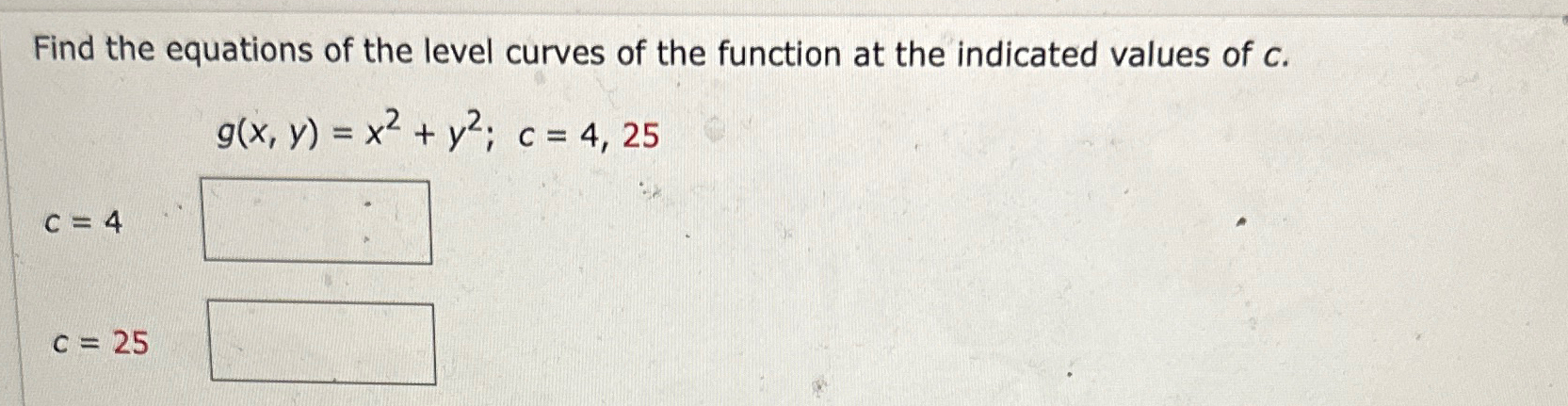 Solved Find The Equations Of The Level Curves Of The | Chegg.com