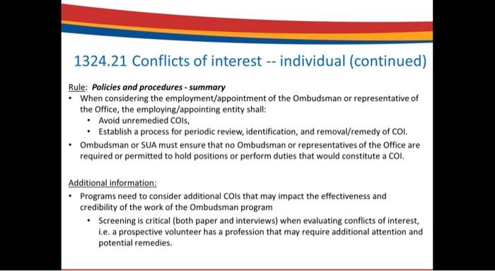 1324.21 Conflicts of interest -- individual (continued)
Rule: Policies and procedures - summary
- When considering the employ