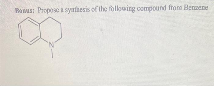 Solved Bonus: Propose a synthesis of the following compound | Chegg.com