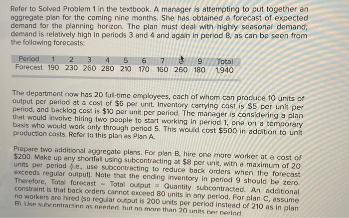 Solved Refer to Solved Problem 1 in the textbook. A manager | Chegg.com