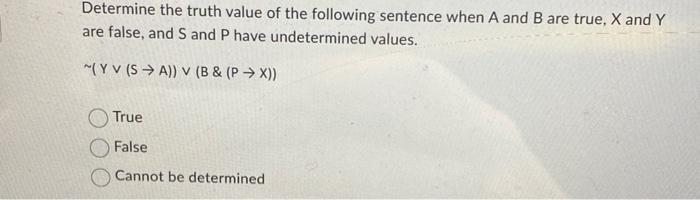 Determine the truth value of the following sentence | Chegg.com