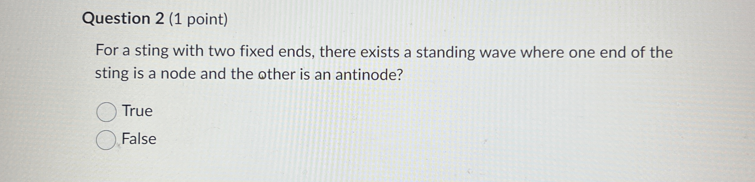 Solved Question 2 (1 ﻿point)For a sting with two fixed ends, | Chegg.com