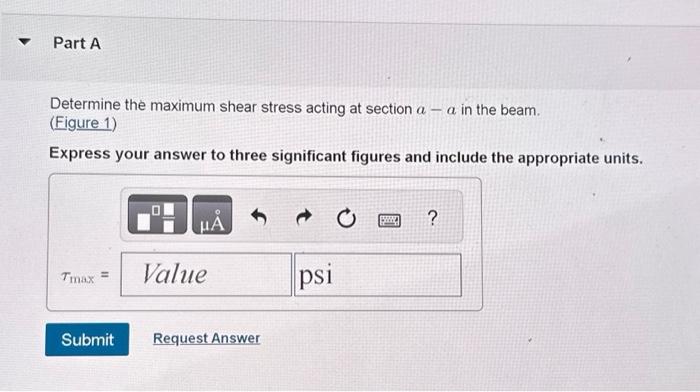 Solved Determine the maximum shear stress acting at section | Chegg.com