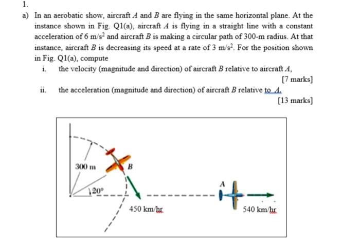 Solved A) In An Aerobatic Show, Aircraft A And B Are Flying | Chegg.com