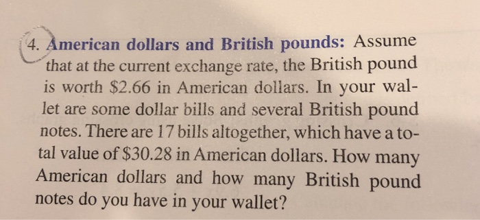 solved-4-american-dollars-and-british-pounds-assume-that-chegg