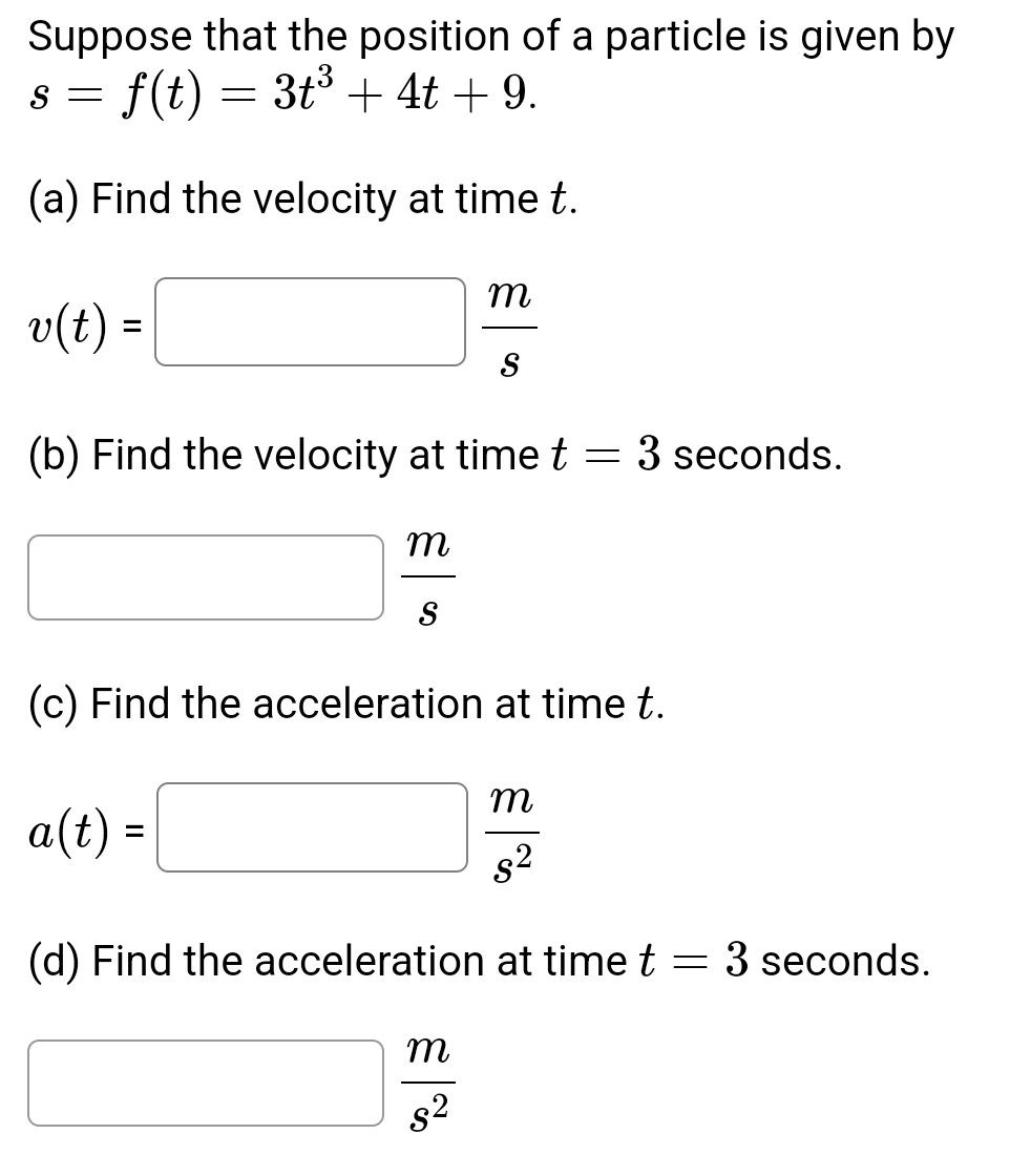 Solved Suppose that the position of a particle is given | Chegg.com