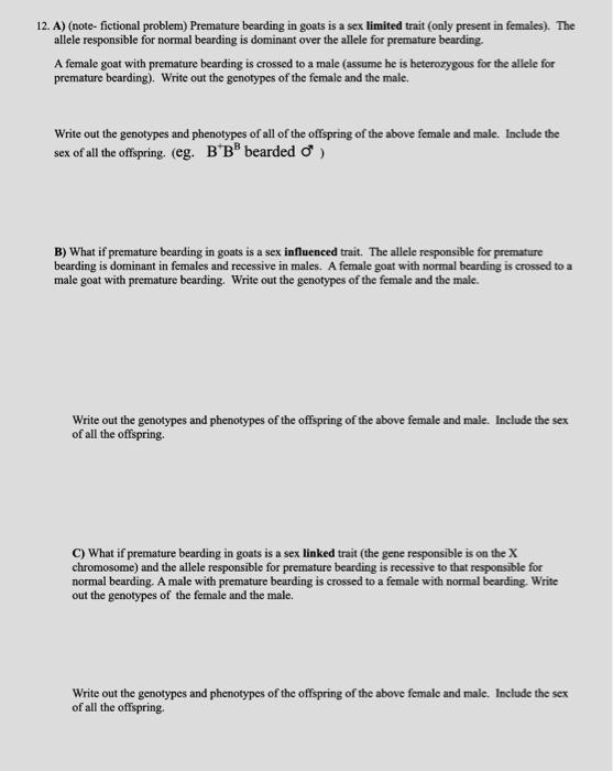 Solved 12. A) (note- fictional problem) Premature bearding | Chegg.com