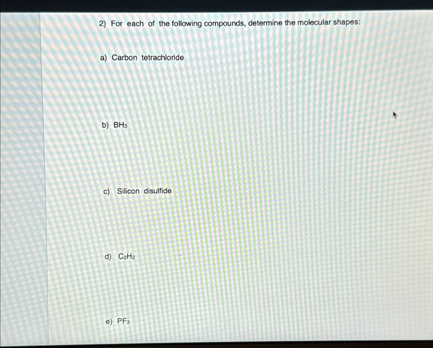 Solved For each of the following compounds, determine the | Chegg.com