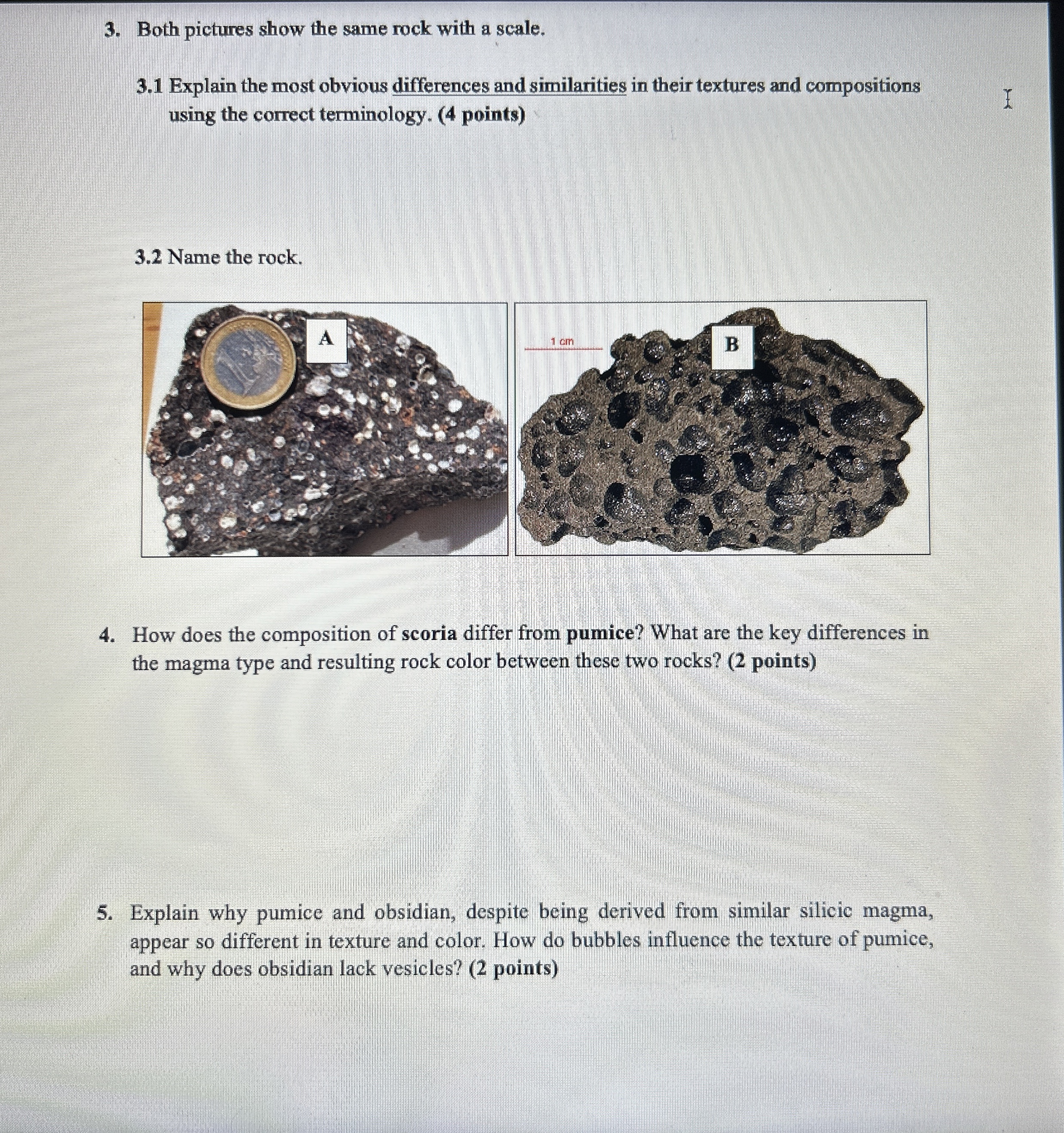 Solved Both pictures show the same rock with a scale.3.1 | Chegg.com