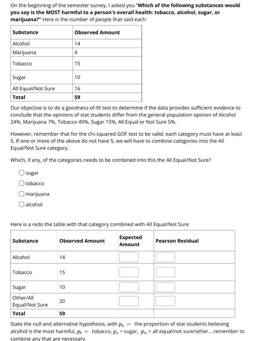 Solved On the beginning of the semester survey, I asked you | Chegg.com