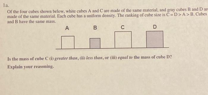 Solved La. Of The Four Cubes Shown Below, White Cubes A And | Chegg.com