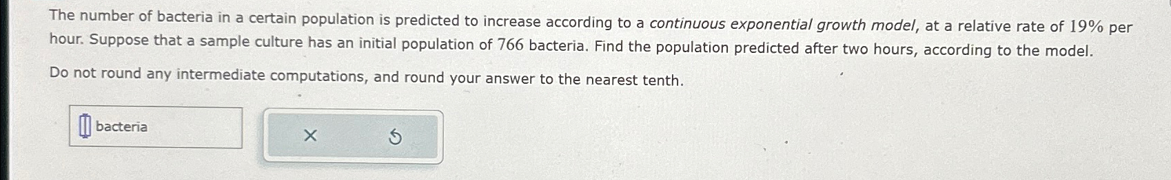 Solved The number of bacteria in a certain population is | Chegg.com