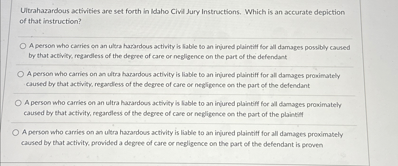Solved Ultrahazardous activities are set forth in Idaho | Chegg.com