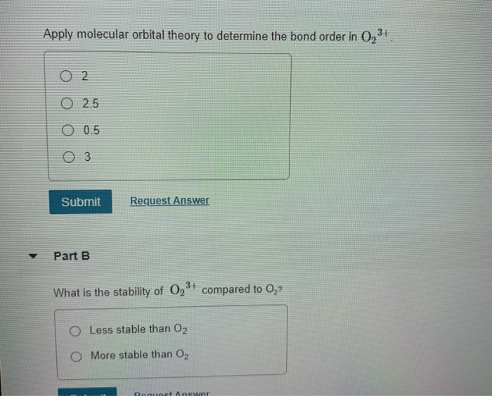 Solved Apply molecular orbital theory to determine the bond | Chegg.com