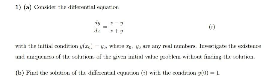 Solved 1) (a) Consider the differential equation dy dc -Y | Chegg.com