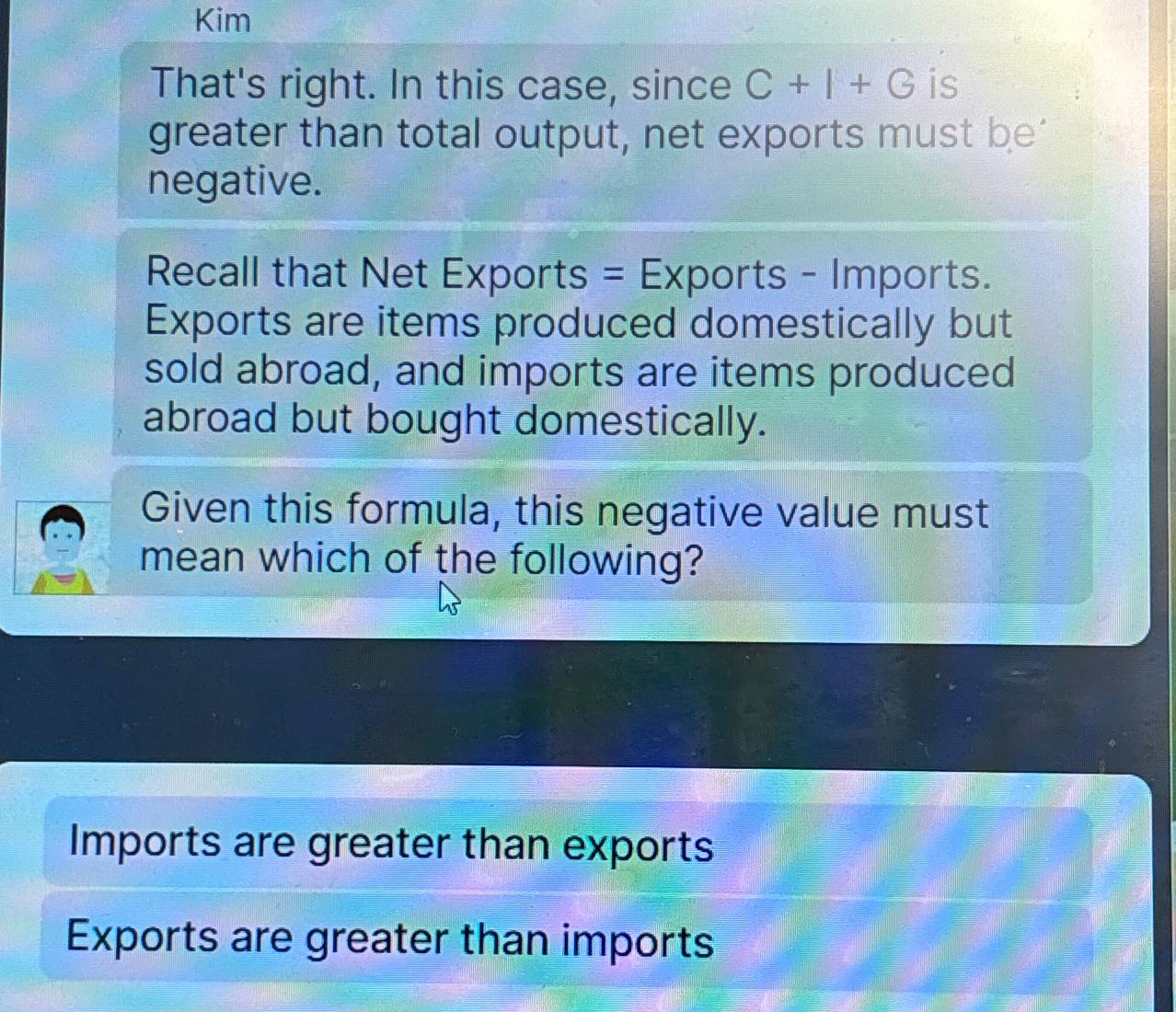 Solved That's right. In this case, since C+1+G ﻿is greater | Chegg.com