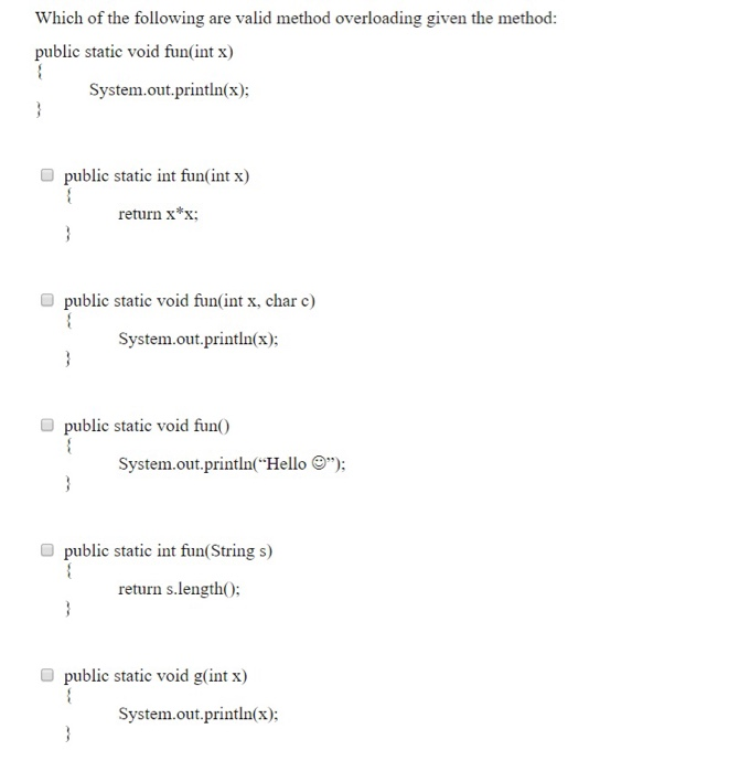 Solved Which of the following are valid method overloading | Chegg.com