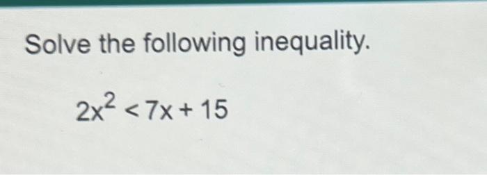 solved-solve-the-following-inequality-2x2