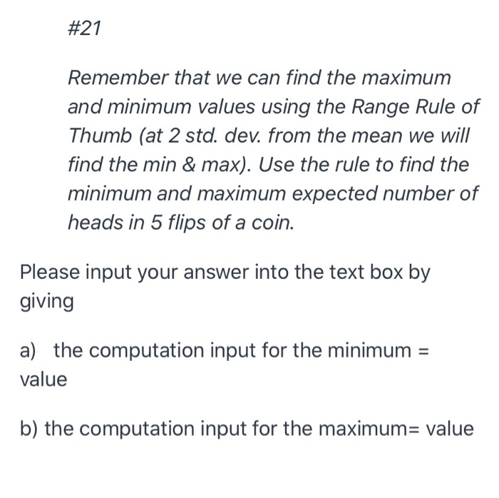 Solved #21 Remember That We Can Find The Maximum And Minimum | Chegg.com