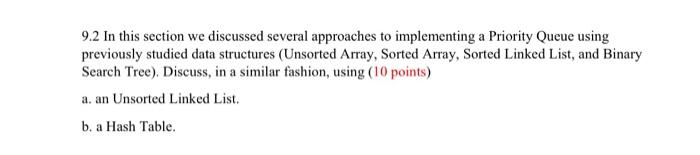 Solved 9.2 In this section we discussed several approaches | Chegg.com