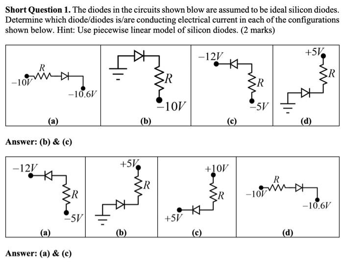 Solved Short Question 1. The diodes in the circuits shown