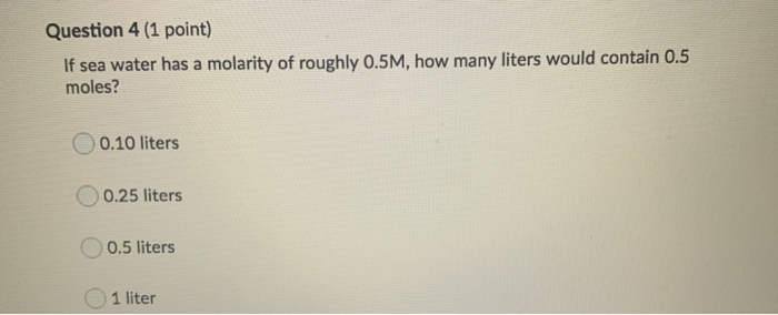 Solved Question 4 (1 point) If sea water has a molarity of | Chegg.com