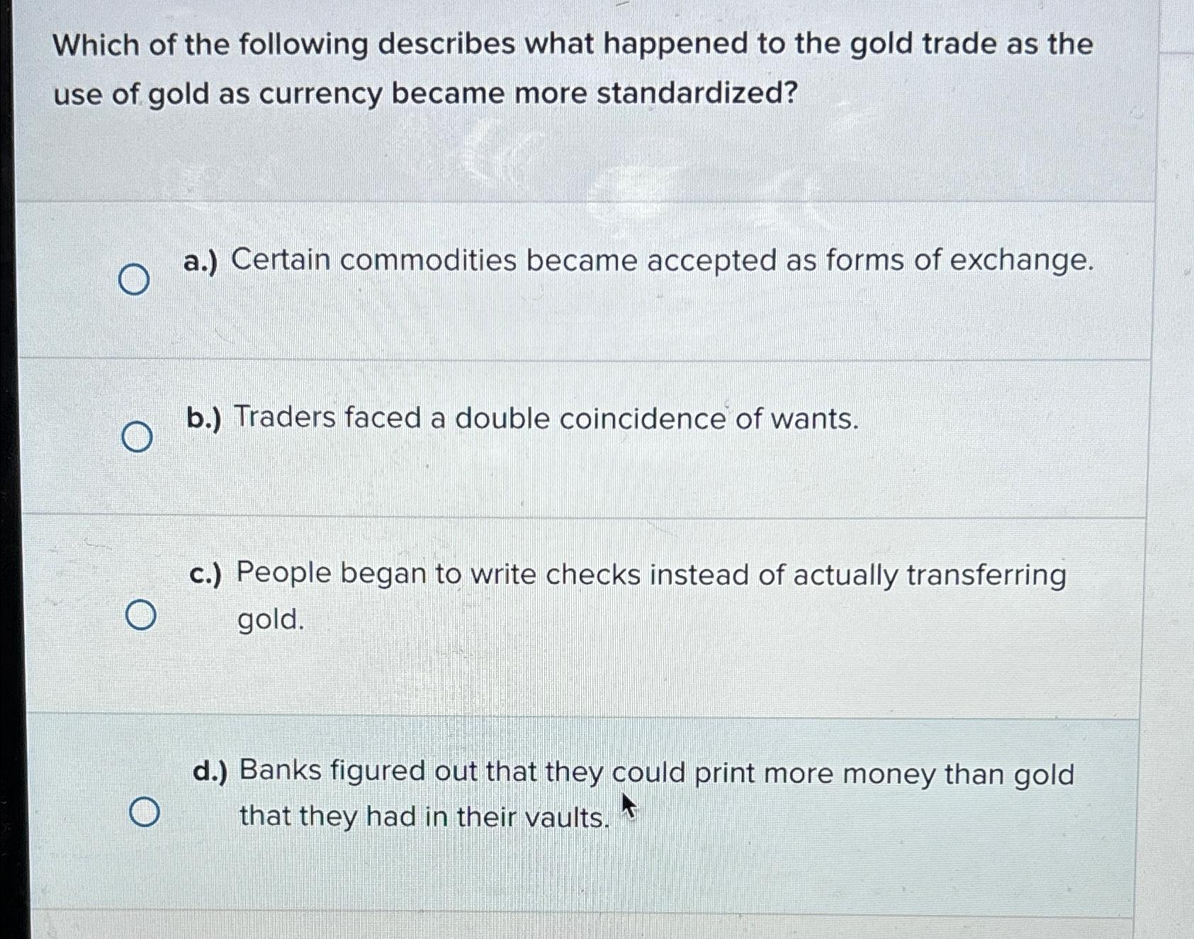 Solved Which of the following describes what happened to the | Chegg.com