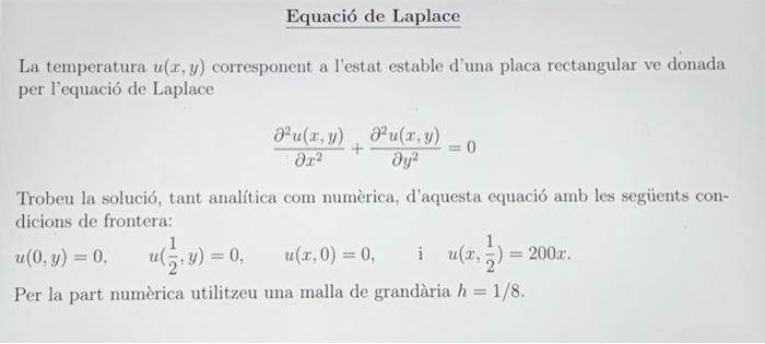 Solved Equació de Laplace La temperatura u(x,y) corresponent | Chegg.com