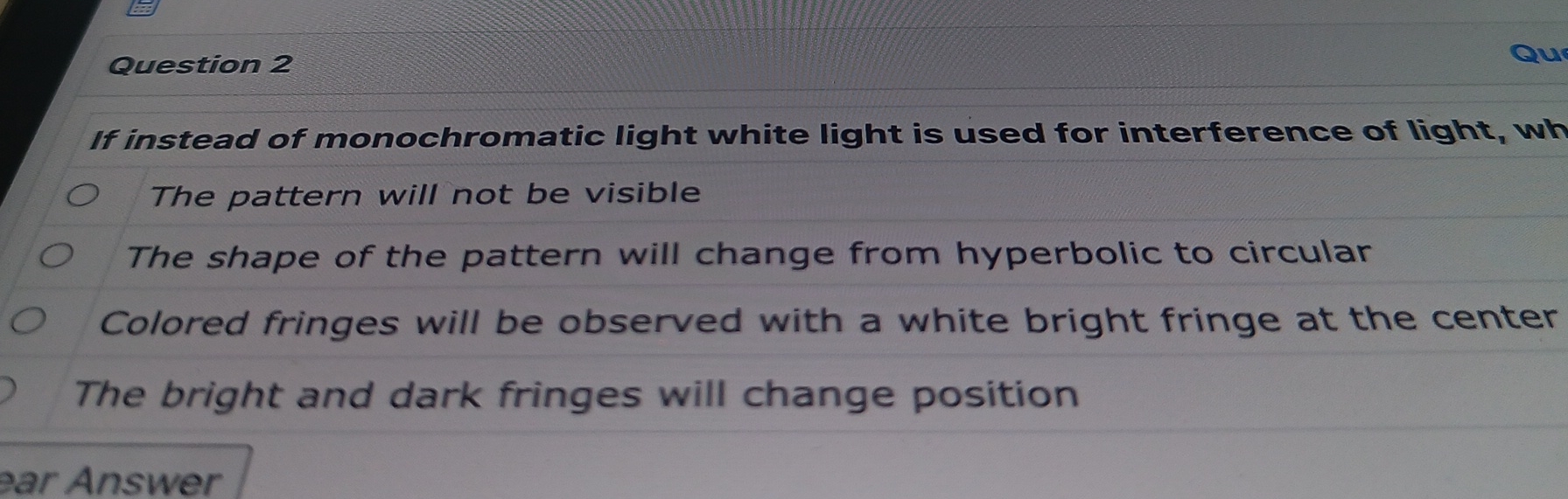 if instead of monochromatic light white light is used for interference