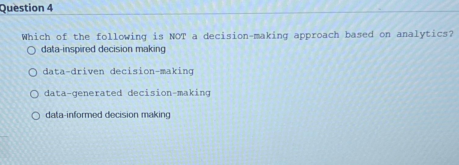 Solved Question 4Which of the following is NOT a | Chegg.com
