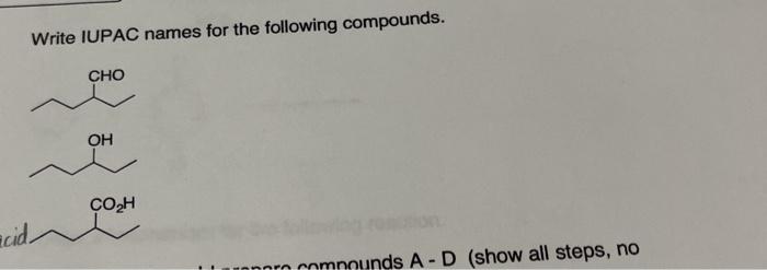 Solved Write IUPAC names for the following compounds. CHO OH | Chegg.com