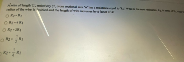 Solved A wire of length "L', resistivity p. cross sectional | Chegg.com