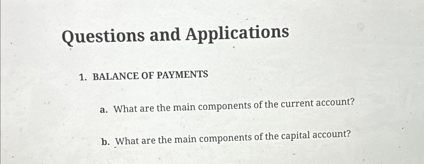 Solved Questions and ApplicationsBALANCE OF PAYMENTSa. ﻿What | Chegg.com