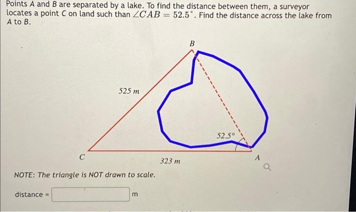 Solved Points A and B are separated by a lake. To find the | Chegg.com